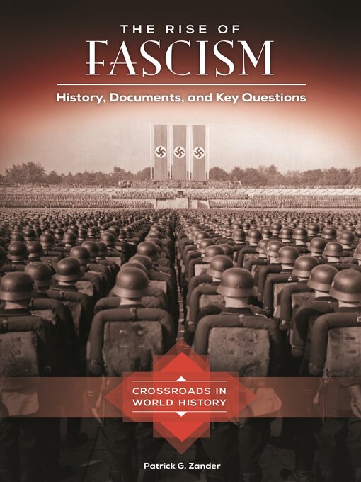 Title details for The Rise of Fascism by Patrick G. Zander - Available